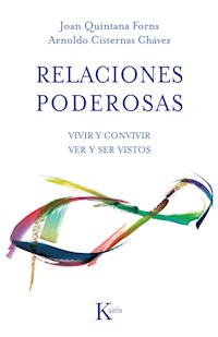 Relaciones poderosas - Joan Quintana Forns - E-Book