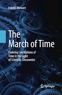 The March of Time - Friedel Weinert - E-Book