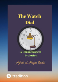 The Watch Dial - Azhar ul Haque Sario - E-Book