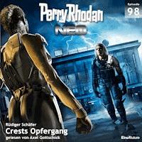 Perry Rhodan Neo 98: Crests Opfergang - Rüdiger Schäfer - Hörbuch