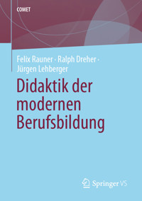 Didaktik der modernen Berufsbildung - Felix Rauner - E-Book