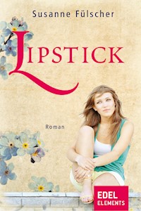 Lipstick - Susanne Fülscher - E-Book