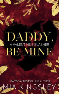 Daddy, Be Mine - Mia Kingsley - E-Book