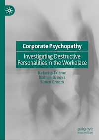 Corporate Psychopathy - Katarina Fritzon - E-Book