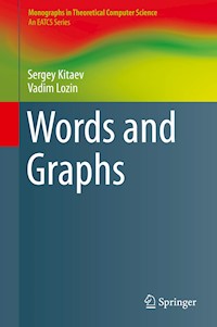 Words and Graphs - Sergey Kitaev - E-Book
