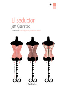 El seductor - Jan Kjaerstad - E-Book