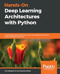 Hands-On Deep Learning Architectures with Python - Yuxi (Hayden) Liu - E-Book