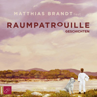 Raumpatrouille - Matthias Brandt - Hörbuch