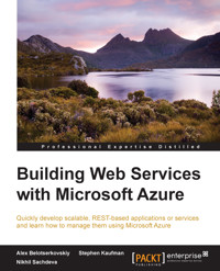 Building Web Services with Windows Azure (new) - Alex Belotserkovskiy - E-Book