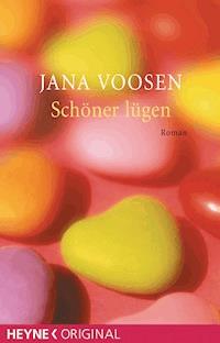 Schöner lügen Jana Voosen E Book Legimi online Schöner lügen Jana Voosen E Book Legimi online