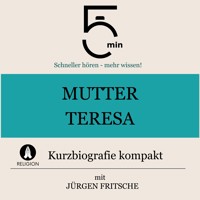 Mutter Teresa: Kurzbiografie kompakt - 5 Minuten - Hörbuch