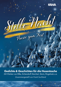 Stille Nacht | Poesie zum Fest - Frank Suchland - E-Book
