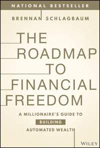The Roadmap to Financial Freedom - Brennan Schlagbaum - E-Book