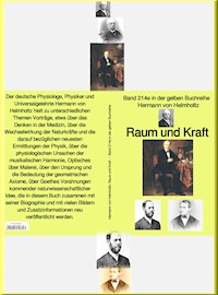 Raum und Kraft – Teil 2 – Band 214e in der gelben Buchreihe – bei Jürgen Ruszkowski - Hermann von Helmholtz - E-Book