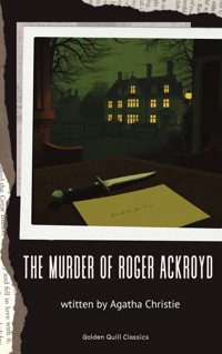 The Murder of Roger Ackroyd - Agatha Christie - E-Book