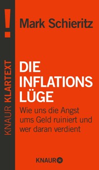 Die Inflationslüge - Mark Schieritz - E-Book