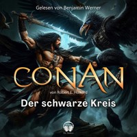 Conan, Folge 11: Der schwarze Kreis - Robert E. Howard - Hörbuch