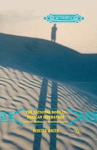 The National Body in Mexican Literature - Rebecca Janzen - E-Book