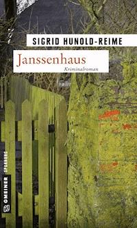 Janssenhaus - Sigrid Hunold-Reime - E-Book