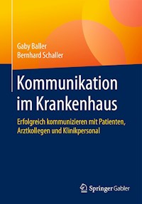 Kommunikation im Krankenhaus - Gaby Baller - E-Book