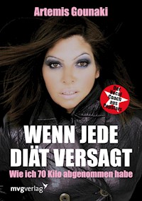Wenn jede Diät versagt - Artemis Gounaki - E-Book