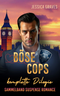 Böse Cops - komplette Dilogie - Jessica Graves - E-Book