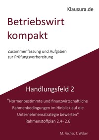 Betriebswirt kompakt Handlungsfeld 2.4-2.6 - Michael Fischer - E-Book