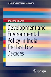 Development and Environmental Policy in India - Kanchan Chopra - E-Book