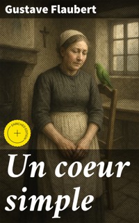 Un coeur simple - Gustave Flaubert - E-Book