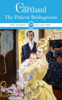 The Patient Bridegroom - Barbara Cartland - E-Book