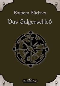 DSA 33: Das Galgenschloss - Barbara Büchner - E-Book