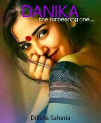 DANIKA - Diksha Saharia - E-Book