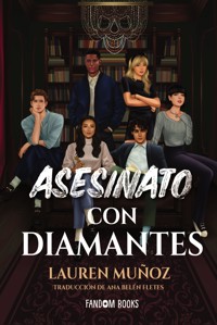 Asesinato con diamantes - Lauren Muñoz - E-Book