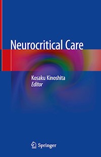 Neurocritical Care -  - E-Book