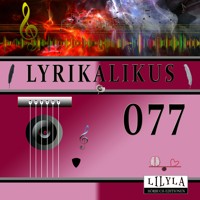 Lyrikalikus 077 - Kurt Tucholsky - Hörbuch