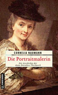 Die Portraitmalerin - Cornelia Naumann - E-Book