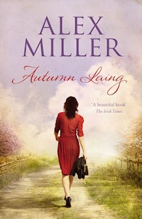 Autumn Laing - Alex Miller - E-Book