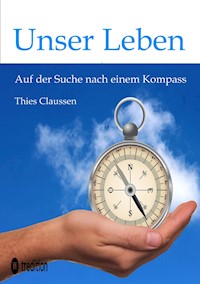 Unser Leben - Thies Claussen - E-Book