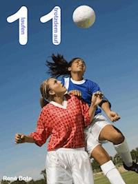 11 laufen trotzdem auf - René Bote - E-Book