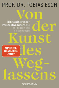 Von der Kunst des Weglassens - Tobias Esch - E-Book