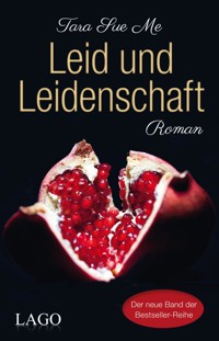 Leid und Leidenschaft - Tara Sue Me - E-Book