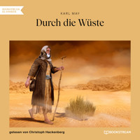 Durch die Wüste (Ungekürzt) - Karl May - Hörbuch