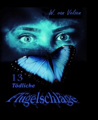 13 Tödliche Flügelschläge - W. van Velzen - E-Book