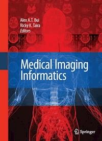 Medical Imaging Informatics -  - E-Book