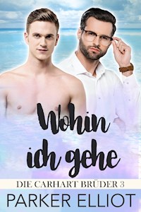 Wohin ich gehe - Parker Elliot - E-Book