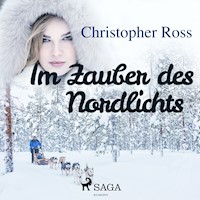 Im Zauber des Nordlichts - Christopher Ross - Hörbuch