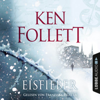 Eisfieber - Ken Follett - E-Book + Hörbuch
