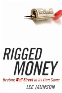 Rigged Money - Lee Munson - E-Book