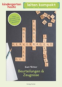 Beurteilungen und Zeugnisse - Kurt Weber - E-Book