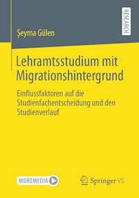 Lehramtsstudium mit Migrationshintergrund - Șeyma Gülen - E-Book